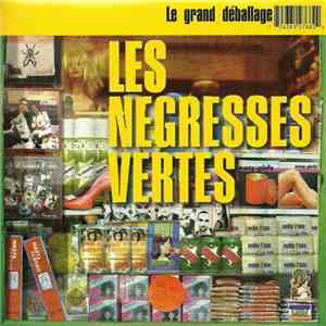 Les Negresses Vertes - Le Grand Déballage download flac