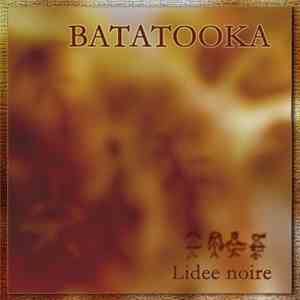 Lidee Noire - Batatooka download flac