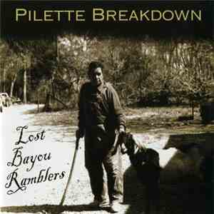 Lost Bayou Ramblers - Pilette Breakdown download flac