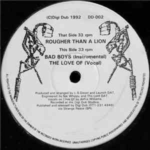 L.S.Diezel & Launch Dat - Bad Boys / The Love Of / Rougher Than A Lion download flac
