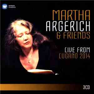 Martha Argerich & Friends - Live From Lugano 2014 download flac