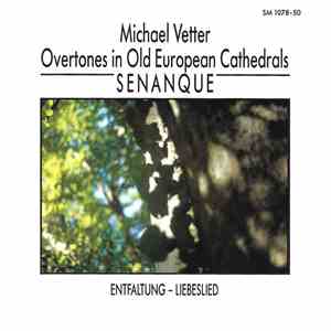 Michael Vetter - Overtones In Old European Cathedrals (Senanque) download flac