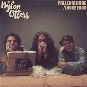 Nylon Otters - Pollenblonde download flac