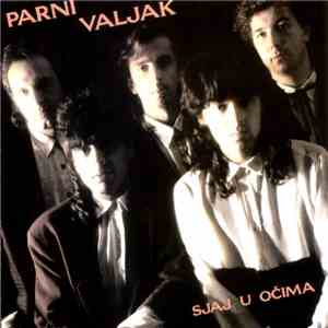 Parni Valjak - Sjaj U Očima download flac