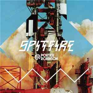Porter Robinson - Spitfire (Endymion Bootleg) download flac