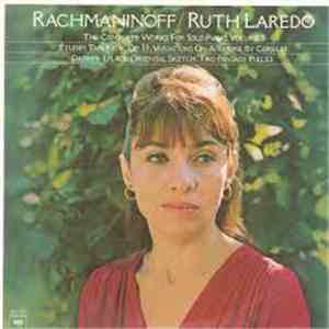 Rachmaninoff / Ruth Laredo - The Complete Works For Solo Piano, Volume 3 (Études Tableaux, Op. 33; Variations On A Theme By Corelli; Daisies; Lilacs; Oriental Sketch; Two Fantasy Pieces) download flac