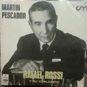 Rafael Rossi Y Su Conjunto - Martin Pescador download flac