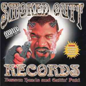Smoked Outt Records - Bussen Heads And Gettin' Paid download flac
