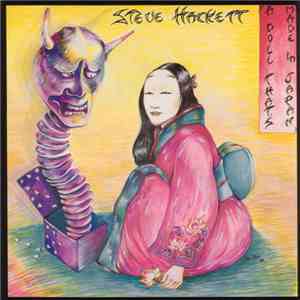Steve Hackett - A Doll That's Made In Japan download flac