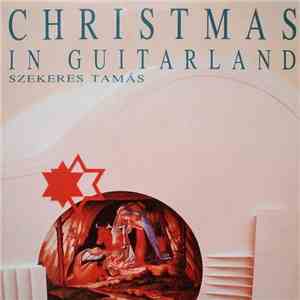 Szekeres Tamás - Christmas In Guitarland download flac
