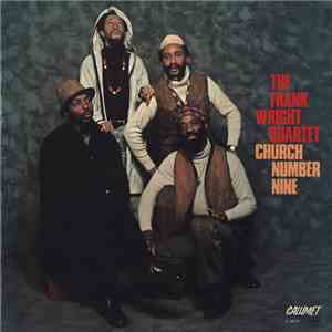 The Frank Wright Quartet - Church Number Nine download flac