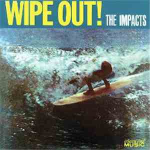 The Impacts - Wipe Out! download flac