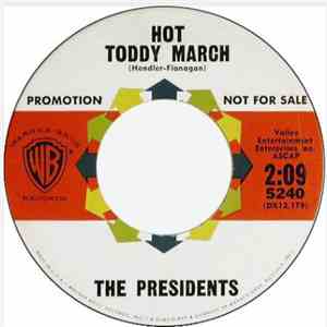 The Presidents  - Hot Toddy March download flac