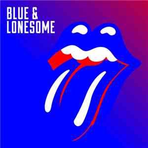 The Rolling Stones - Blue & Lonesome download flac