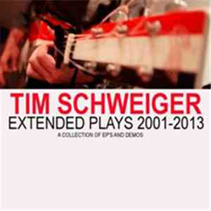 Tim Schweiger - Extended Plays 2001-2013 download flac