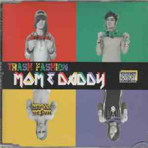 Trash Fashion - Mom & Daddy download flac