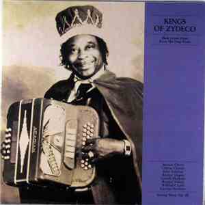 Various - Kings Of Zydeco - Black Creole Music From The Deep South. Swamp Music Vol.III download flac
