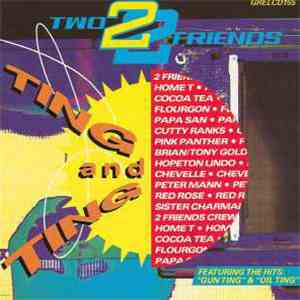 Various - Two Friends Ting And Ting download flac