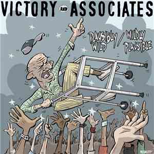 Victory And Associates - Plausibly Wild / Wildly Pausible download flac