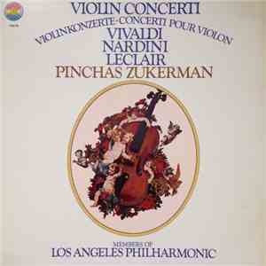 Vivaldi, Nardini, Leclair, Pinchas Zukerman, Los Angeles Philharmonic - Vivaldi, Leclair, Nardini Violin Concerti download flac
