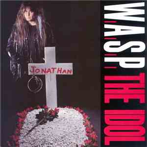 W.A.S.P. - The Idol download flac