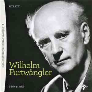 Wilhelm Furtwängler - Wilhelm Furtwängler download flac