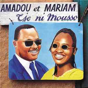 Amadou Et Mariam - Tje Ni Mousso download flac