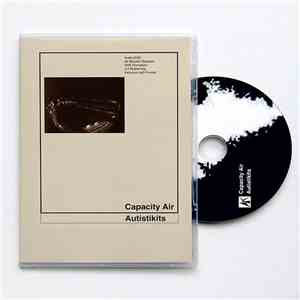 Autistikits - Capacity Air download flac