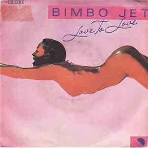 Bimbo Jet - Love To Love download flac