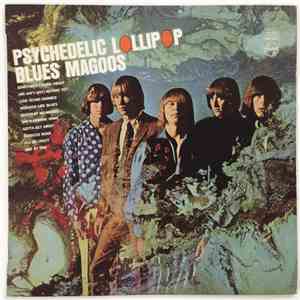 Blues Magoos - Psychedelic Lollipop download flac