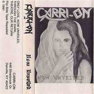 Carri-On - Now Unveiled download flac