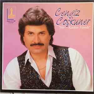 Cengiz Coşkuner - Bir Kadın Vardı download flac