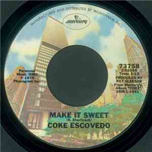 Coke Escovedo - Make It Sweet / Rebirth download flac