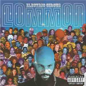Common - Electric Circus download flac