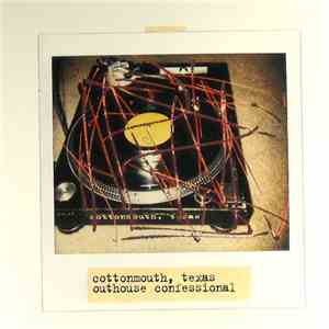 Cottonmouth, Texas - Outhouse Confessional download flac