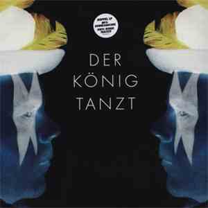 Der König Tanzt - Der König Tanzt download flac