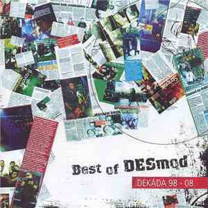 Desmod - Best Of Desmod (Dekáda 98 - 08) download flac
