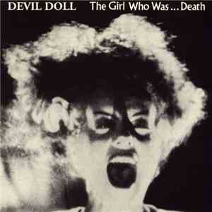 Devil Doll - The Girl Who Was ... Death download flac