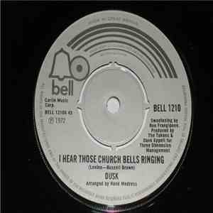 Dusk  - I Hear Those Church Bells Ringing / I Cannot See To See You download flac