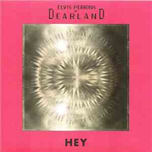 Elvis Perkins In Dearland - Hey / Shampoo download flac