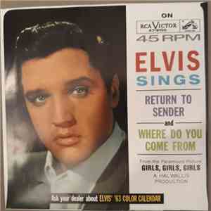 Elvis Presley ,with The Jordanaires - Return To Sender / Where Do You Come From download flac