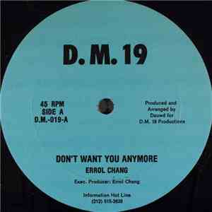 Errol Chang - Don't Want You Anymore download flac