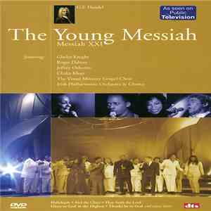 G.F. Handel / Various - The Young Messiah - Messiah XXI download flac