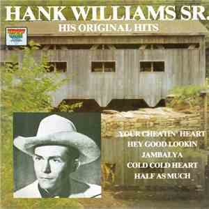 Hank Williams Sr. - His Original Hits download flac