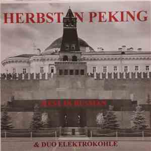 Herbst In Peking & Duo Elektrokohle - Rest In Russian download flac