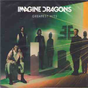 Imagine Dragons - Greatest Hits download flac