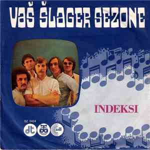 Indeksi - Živjela Jugoslavija / Prazne Noći, A Beskrajni Dani download flac