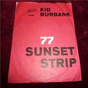 Kid Burbank - 77 Sunset Strip download flac