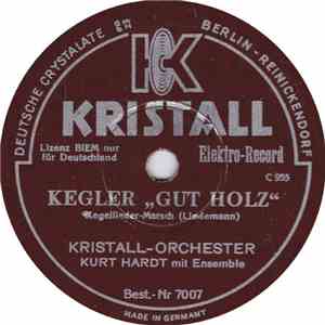 Kurt Hardt - Kegler "Gut Holz" / Schunkelwalzer download flac