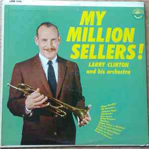 Larry Clinton And His Orchestra - My Million Sellers download flac